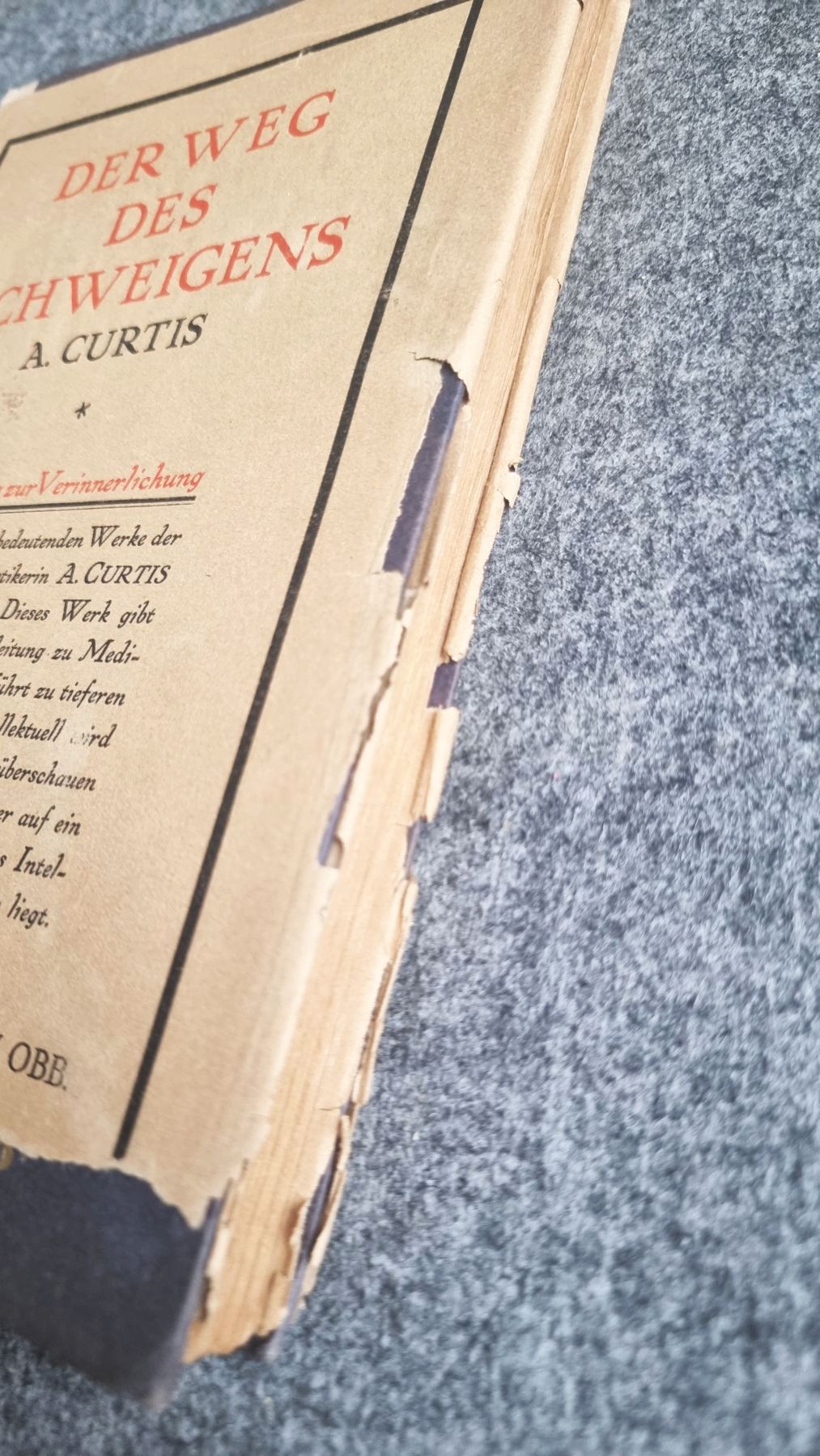 Der Weg des Schweigens A Curtis 1923 Den Weg zur Verinnerlichung Buch Der Weg des Schweigens A Curtis 1923 Den Weg zur Verinnerlichung Buch