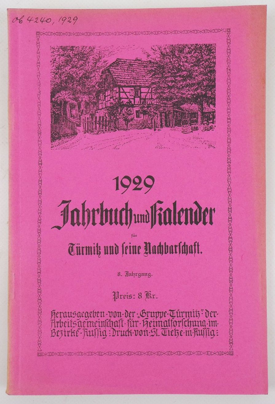 Jahrbuch und Kalender für Türmitz und seine Nachbarschaft 1929 bis 1932 Böhmen