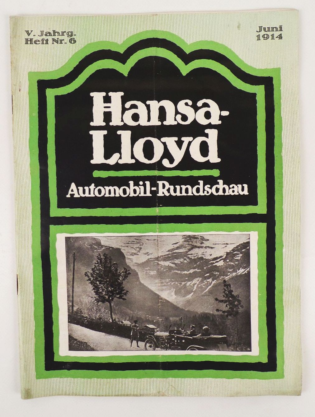 Hansa Lloyd Automobil Rundschau Heft Nr 6 Juni 1914 Oldtimer Zeitschrift 