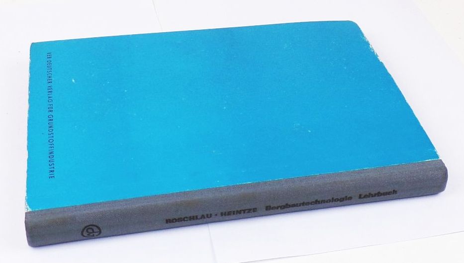 Bergbautechnologie Lehrbuch Roschlau Heintze Erzbergbau Kalibergbau 1976 Buch