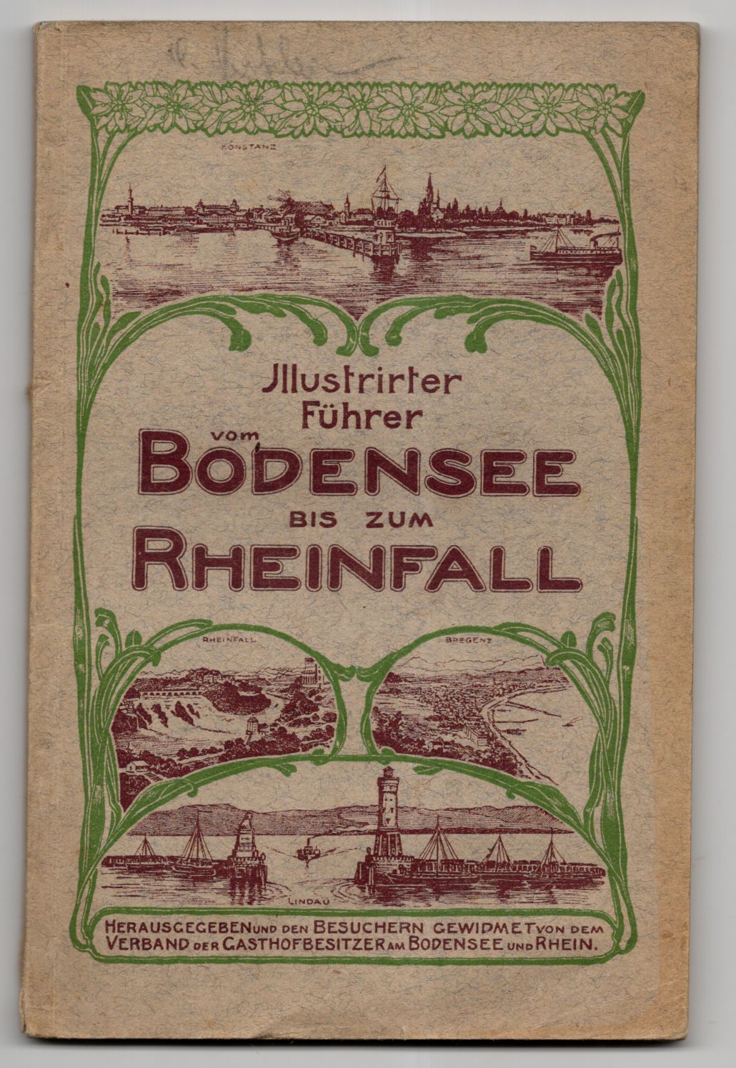 Illustrierter Führer vom Bodensee bis zum Rheinfall 1905