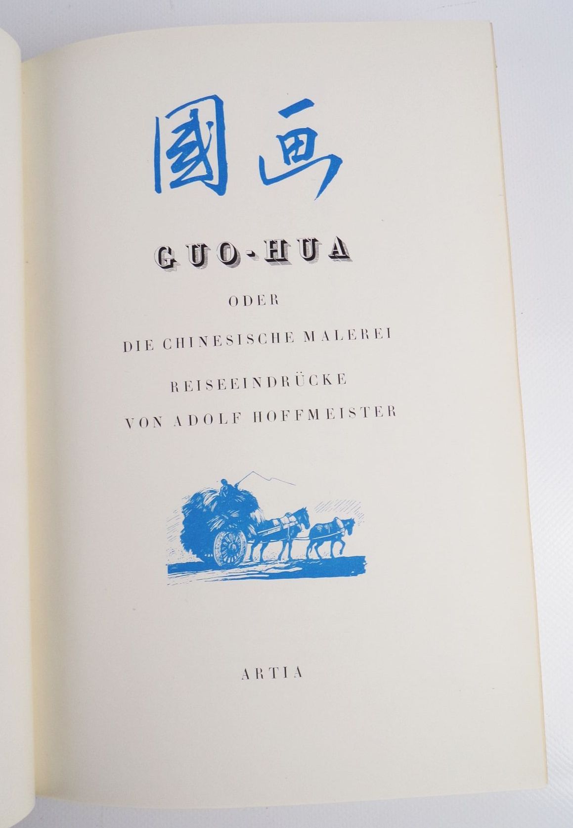 Guo Hua oder die chinesische Malerei Reiseeindrücke Adolf Hoffmeister 