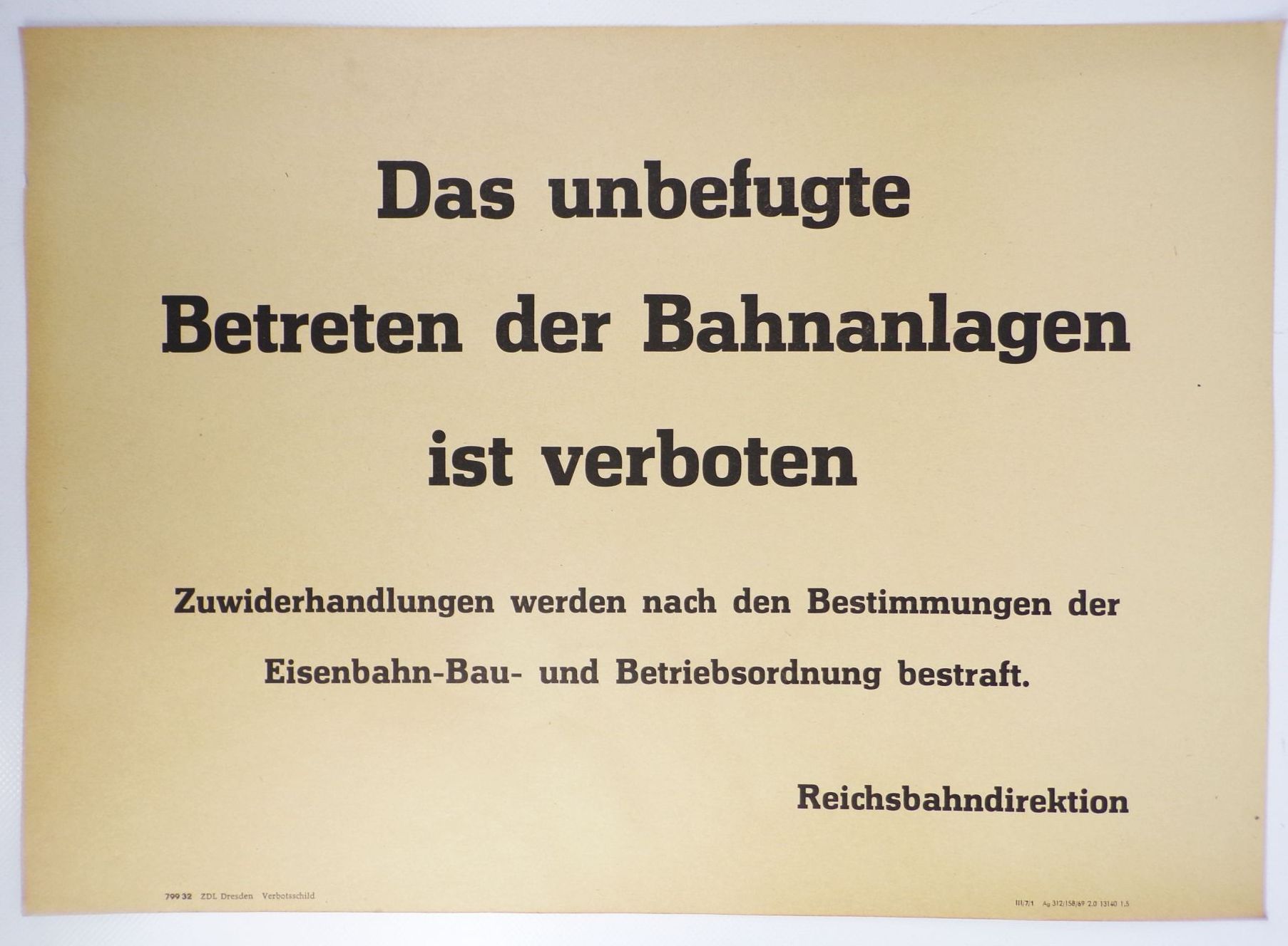 Aushang unbefugtes Betreten Bahnanlagen verboten Reichsbahn Direktion 1969