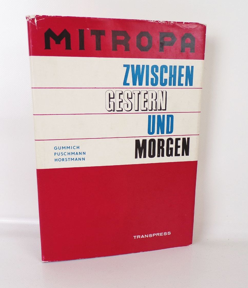 Mitropa zwischen gestern und morgen 1966 DDR Buch Transpress Mitropa zwischen gestern und morgen 1966 DDR Buch Transpress
