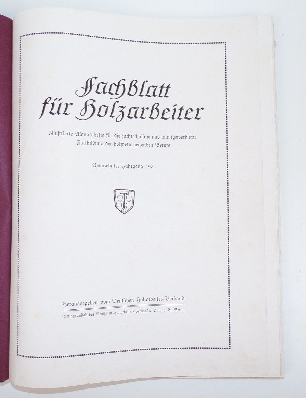 Fachblatt für Holzarbeiter 1924 Tischler Schreiner Buch