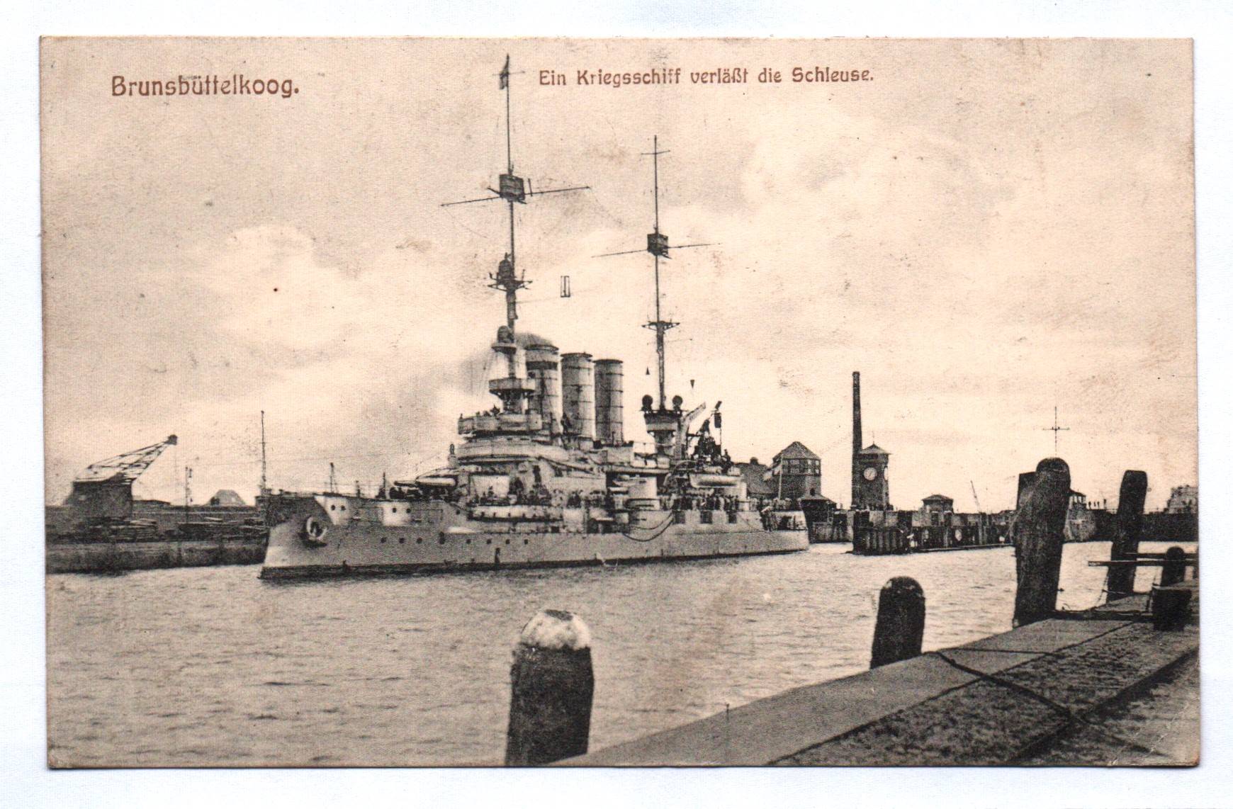 Ak Brunsbüttelkoog Ein Kriegsschiff verläßt die Schleuse Feldpostkarte