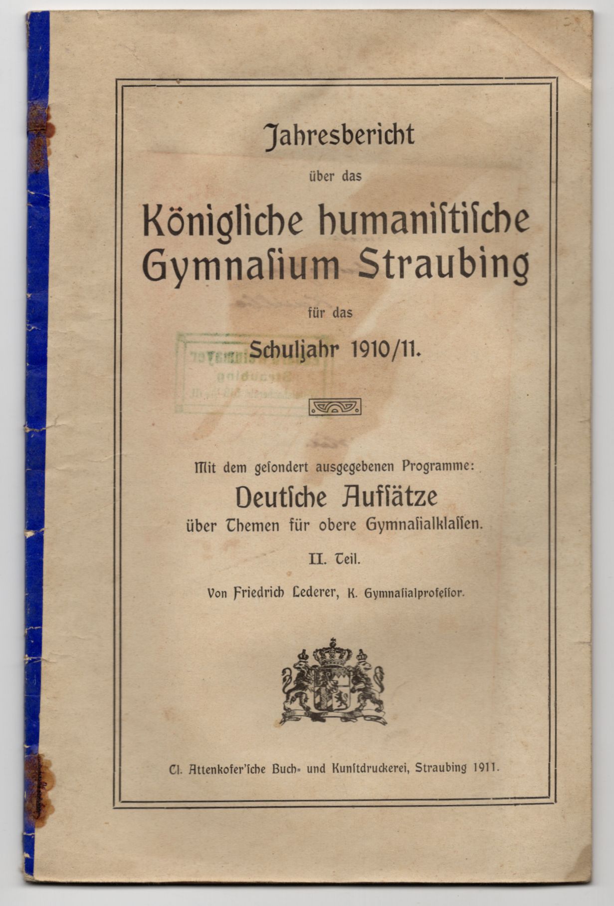 Jahresbericht kgl humanistisches Gymnasium Straubing 1910 1911