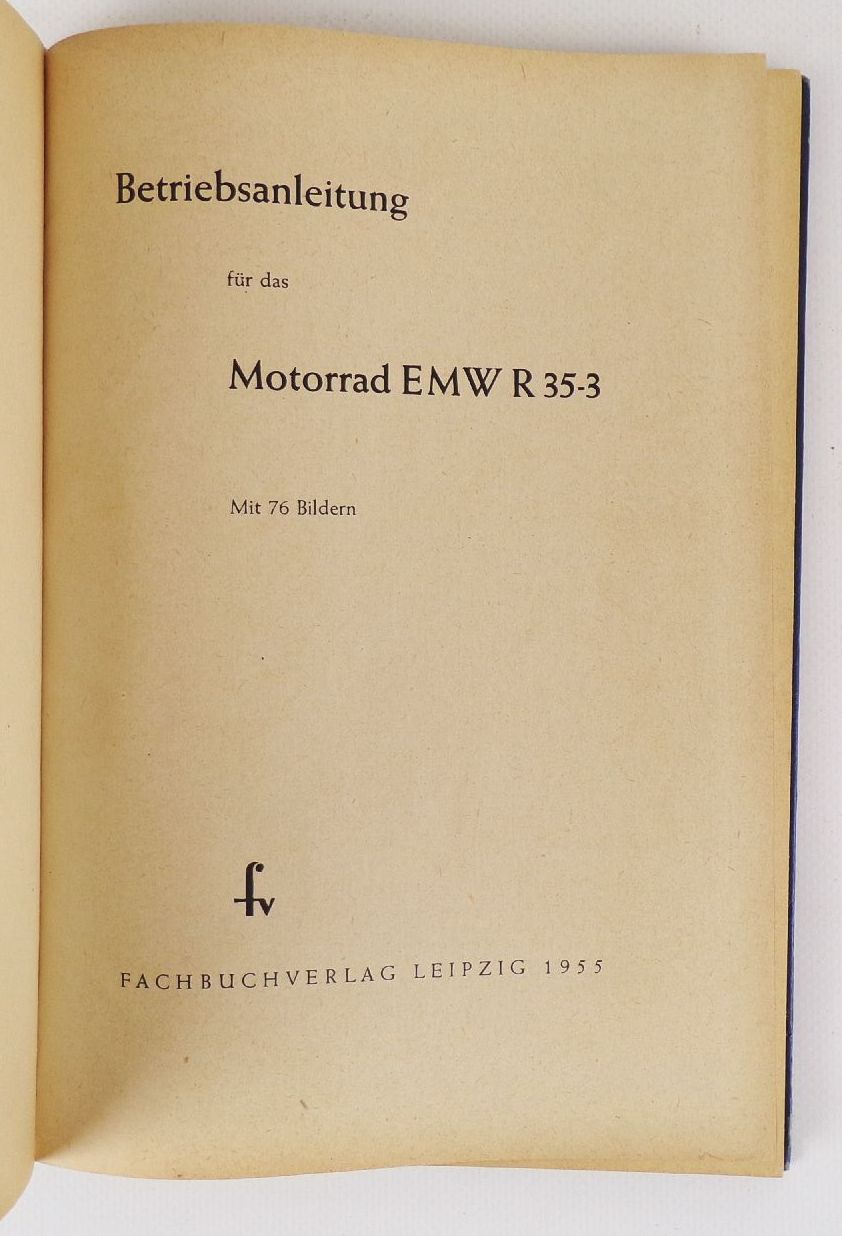 Betriebsanleitung für Motorrad EMW R35-3 Ausgabe 1955