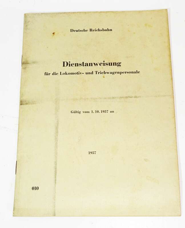 Dienstanweisung für Lokomotiv Triebwagen Personal 1957 DR