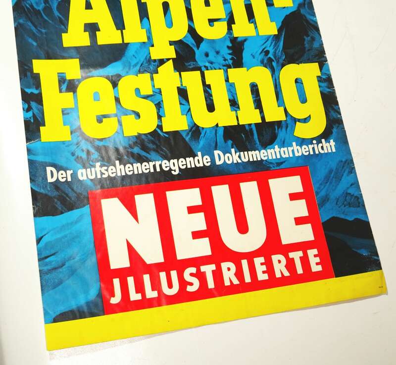 Neue Illustrierte Plakat Unternehmen Alpenfestung Hitlers letzte Geheimwaffe 1960