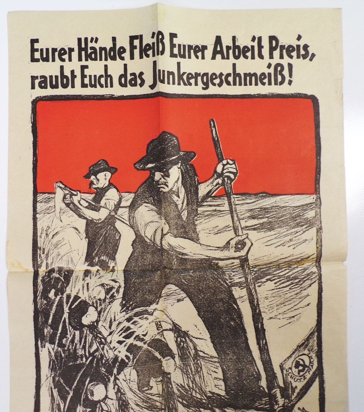 Plakat Wählt Kommunisten 1920 Euer Fleiß Arbeit Junkergeschmeiß 