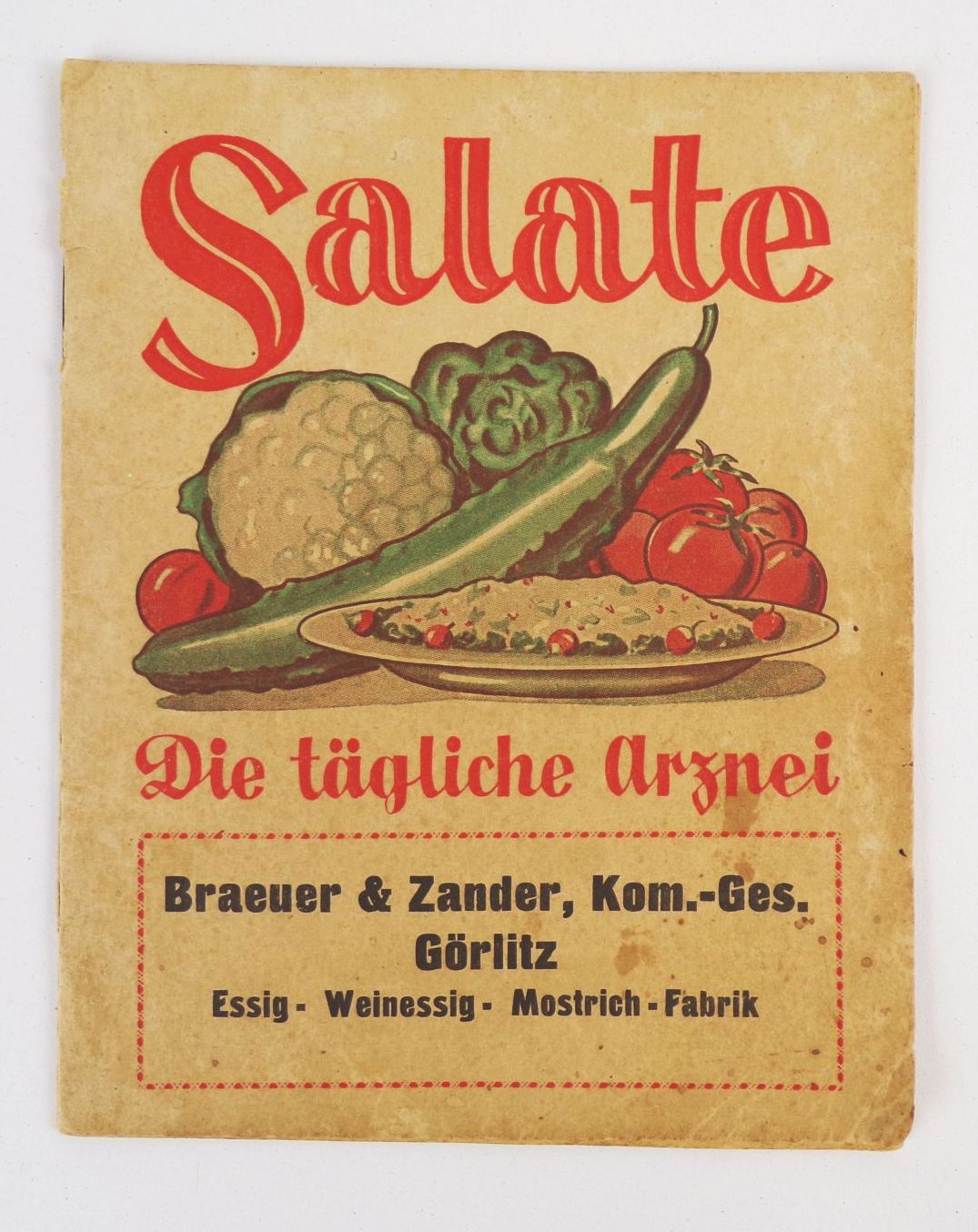 Salate die tägliche Arznei Altes Werbeheft Braeuer und Zander Görlitz 