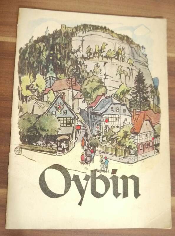 Oybin Berg und Dorf in 7 Jahrhunderten 1960 Dr  Arno Kunze