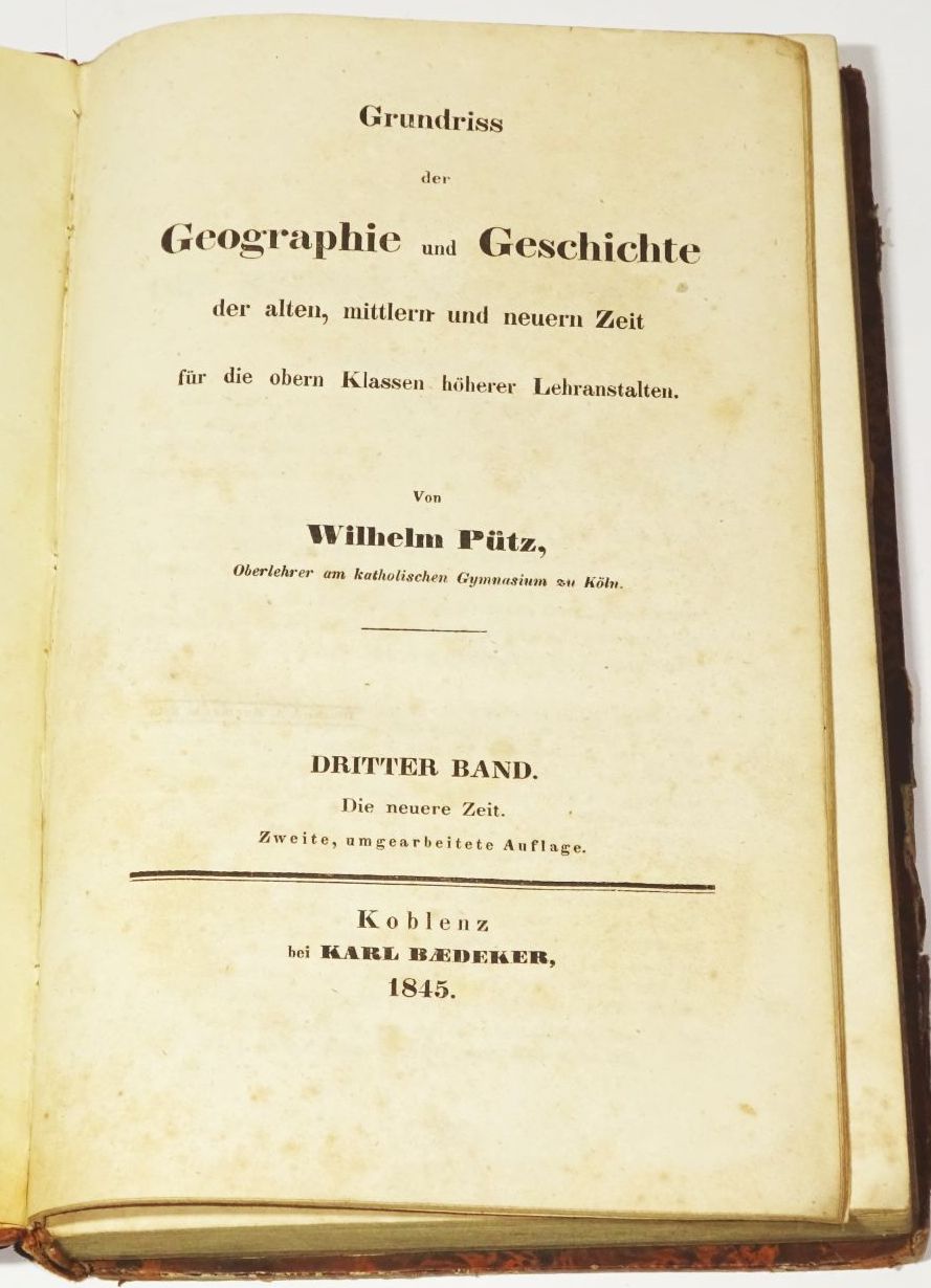 Grundriss der Geographie und Geschichte Wilhelm Pütz 3 Band 1845 Baedeker
