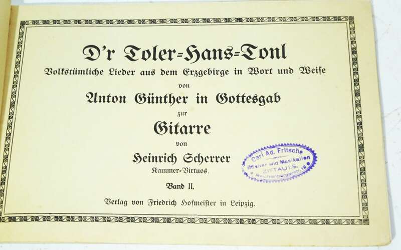 D`r Toler - Hans - Tonl Anton Günther volkstümliche Lieder zur Gitarre 1930er !