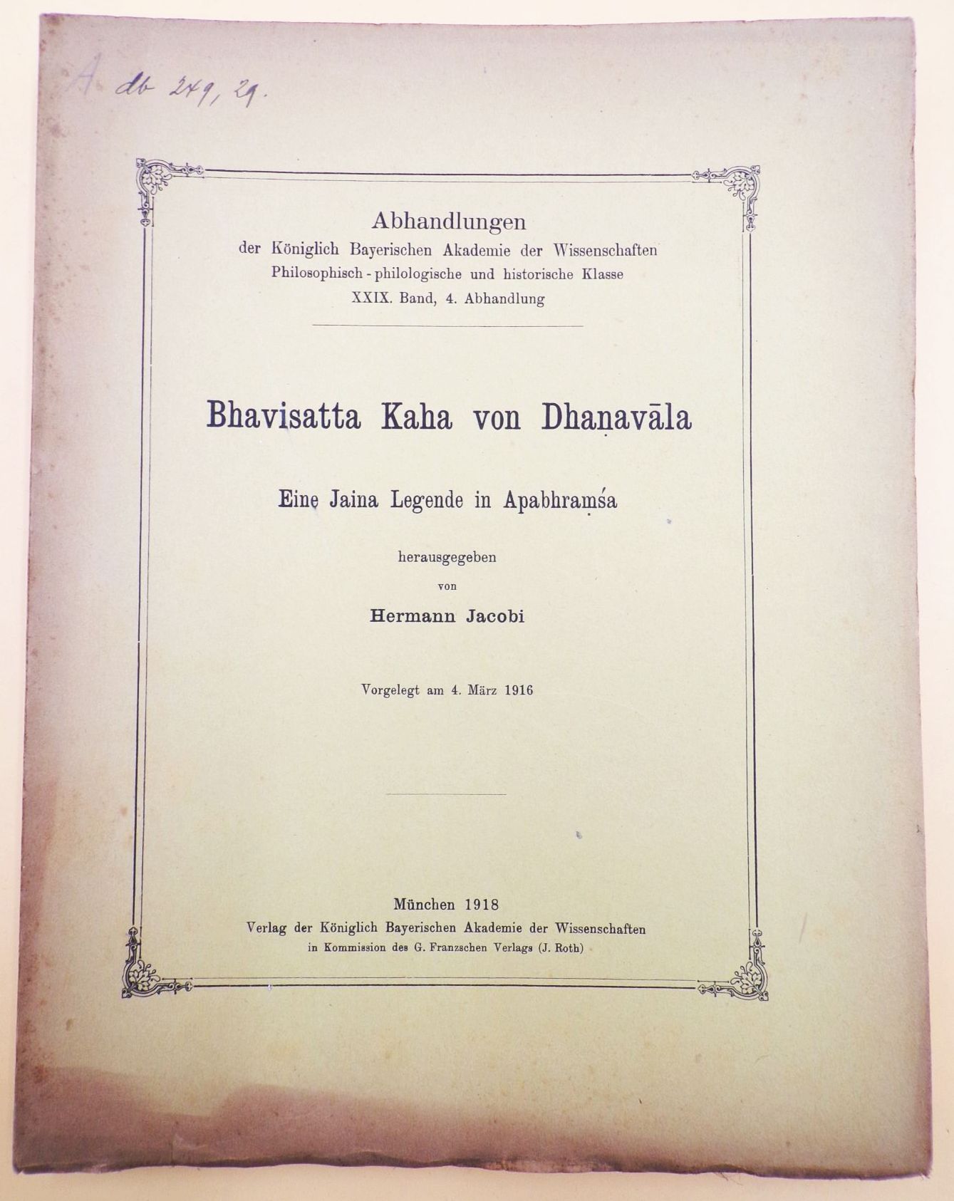 Bhavisatta Kaha von Dhanavala Eine Jaina Legende in Apabhramsa Hermann Jacobi