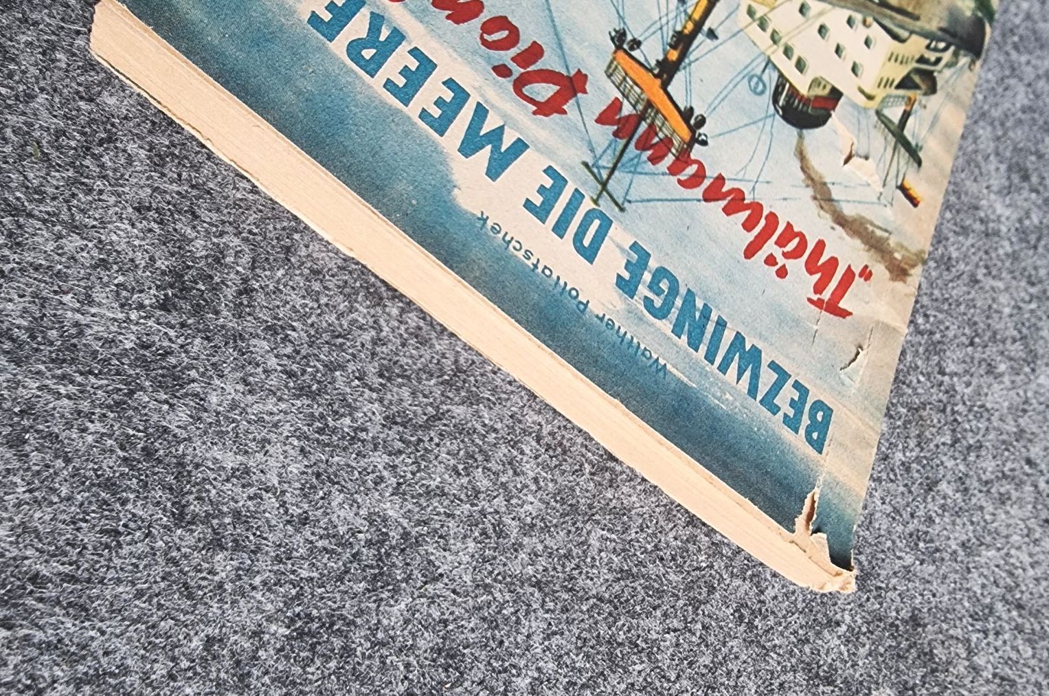 Walther Pollatschek Bezwinge die Meere Thälmann Pionier 1956 volkseigene Seefahrt Walther Pollatschek Bezwinge die Meere Thälmann Pionier 1956 volkseigene Seefahrt