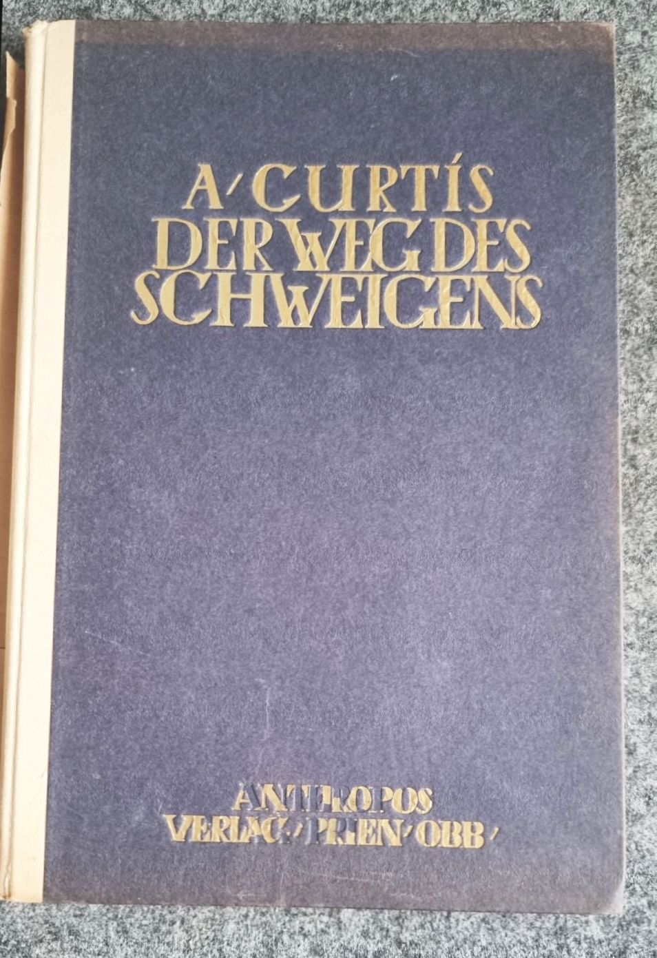 Der Weg des Schweigens A Curtis 1923 Den Weg zur Verinnerlichung Buch Der Weg des Schweigens A Curtis 1923 Den Weg zur Verinnerlichung Buch