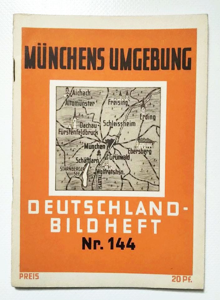 Deutschland Bild Heft Nr 144 Münchens Umgebung Schleissheim Freising Deutschland Bild Heft Nr 144 Münchens Umgebung Schleissheim Freising