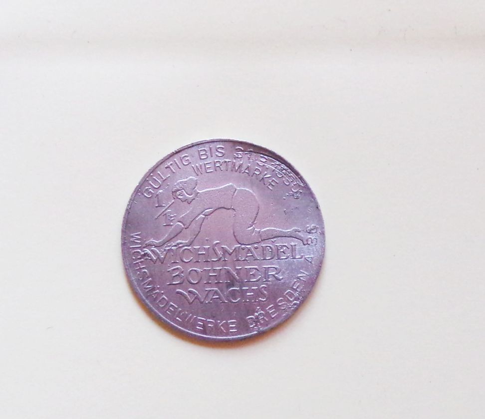 Alte Wertmarke Wichsmädel Bohnerwachs Dresden Jeton Alte Wertmarke Wichsmädel Bohnerwachs Dresden Jeton