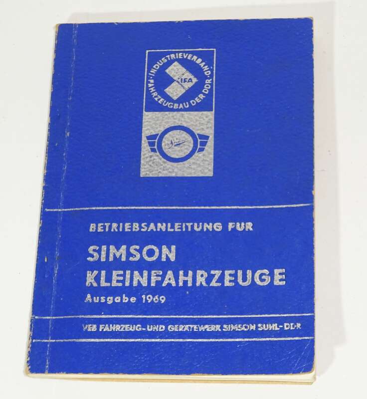 Betriebsanleitung Simson Kleinfahrzeuge Ausgabe 1969 Original ! 