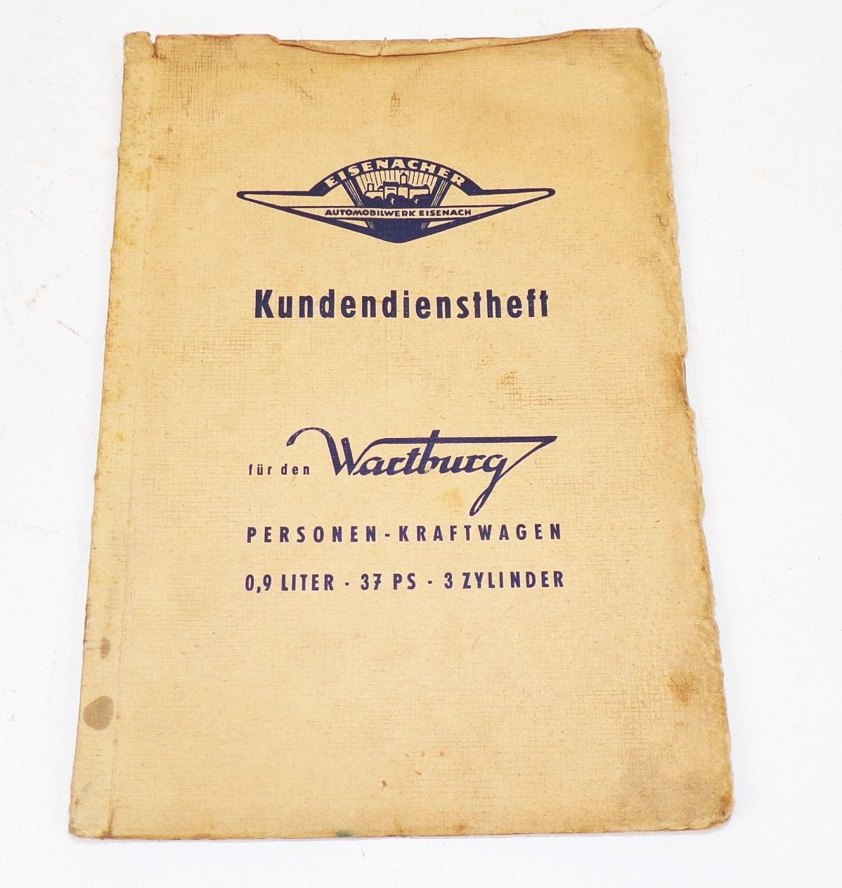 Kundendienstheft Wartburg Personen Kraftwagen  1957 PKW Oldtimer