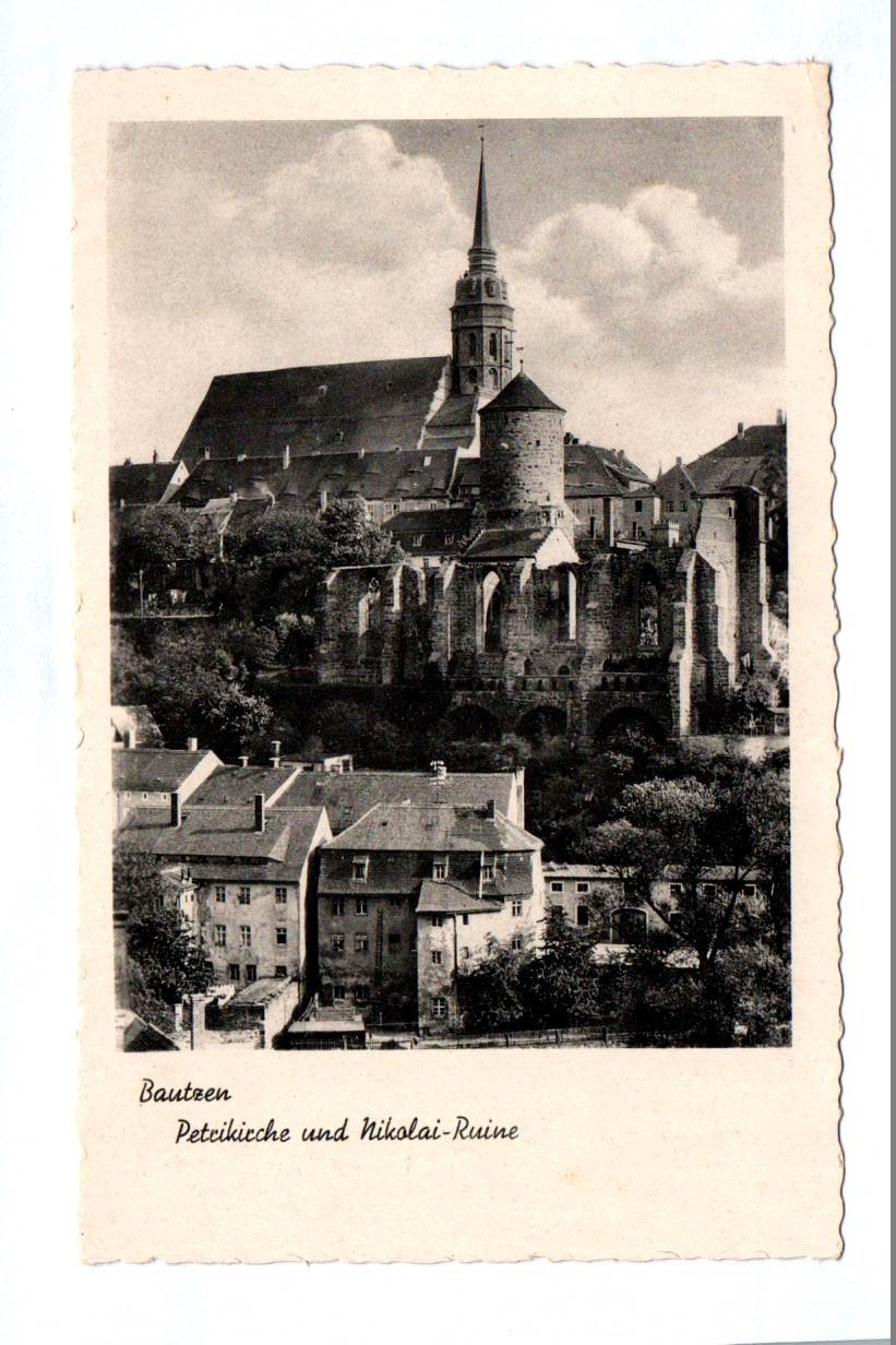 Ak Bautzen Petrikirche und Nikolai Ruine Sachsen Ak Bautzen Petrikirche und Nikolai Ruine Sachsen