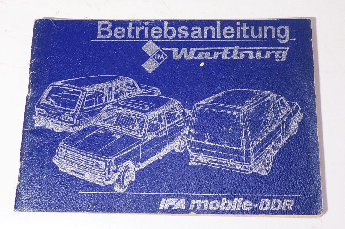 Betriebsanleitung Wartburg 1985 Ifa Mobile DDR 