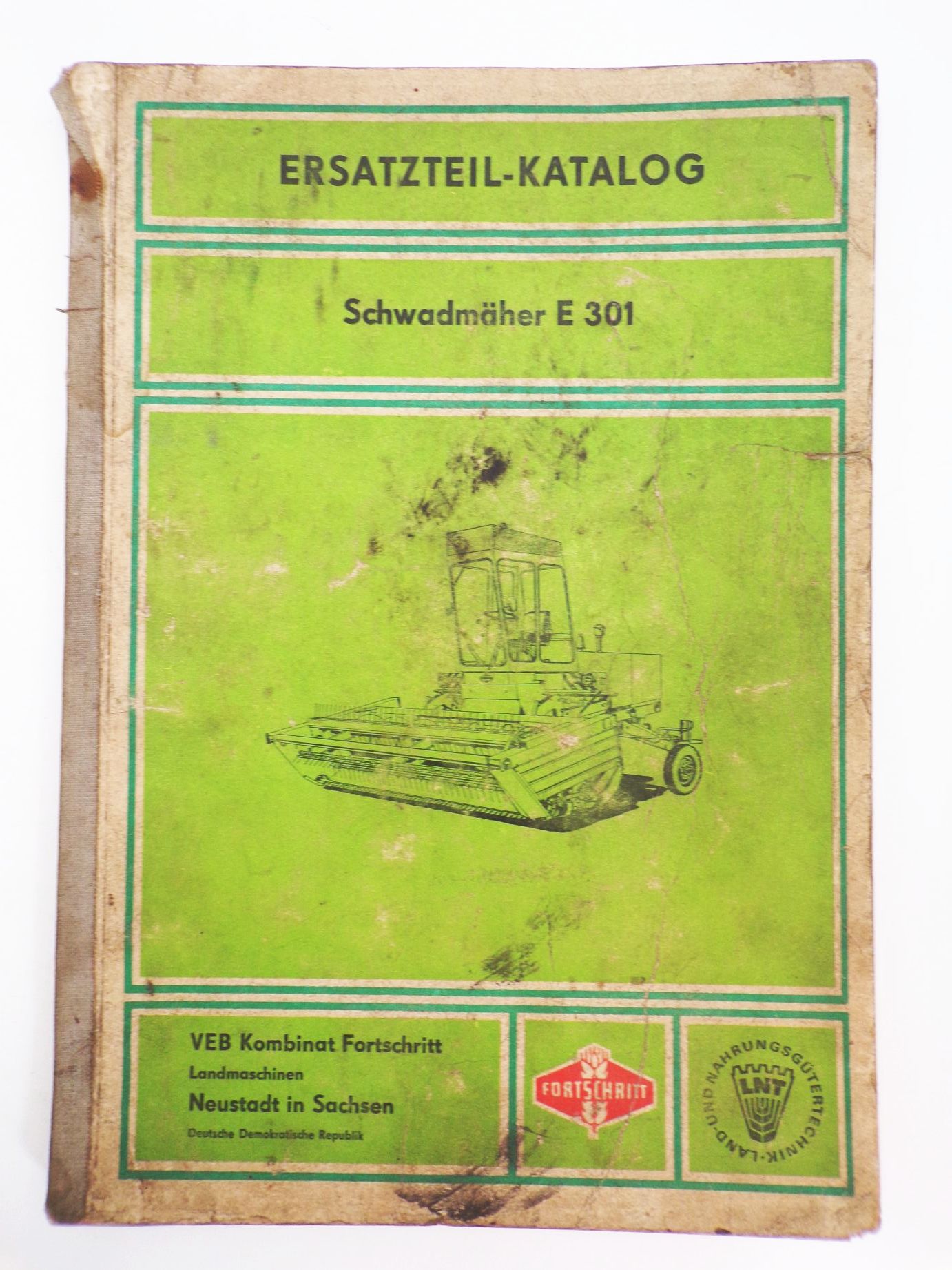 Ersatzteil Katalog Schwadmäher E301 Fortschritt Neustadt DDR Ausgabe 1972