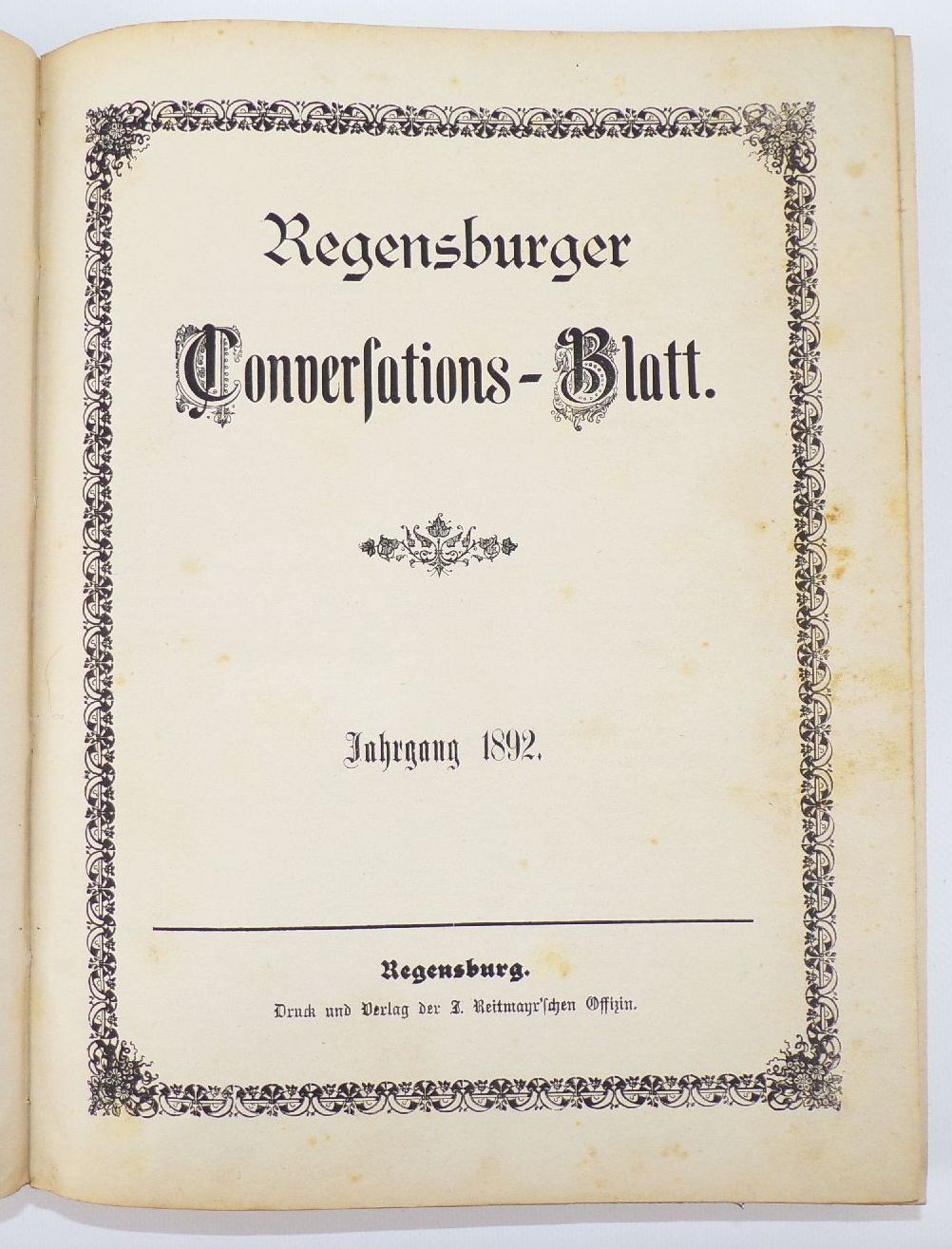 Regensburger Conversationsblatt 1892 kompletter Jahrgang Zeitung Regensburg
