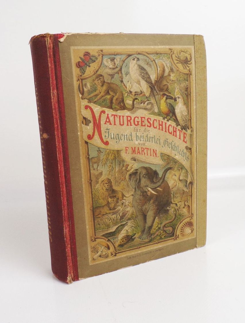 Naturgeschichte für die Jugend beiderlei Geschlechts Martin 1880 Naturgeschichte für die Jugend beiderlei Geschlechts Martin 1880