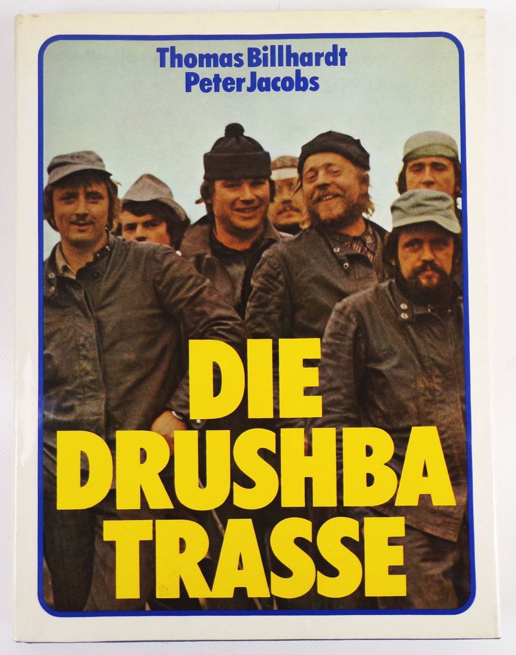 Die Drushba Trasse 1978 DDR Buch