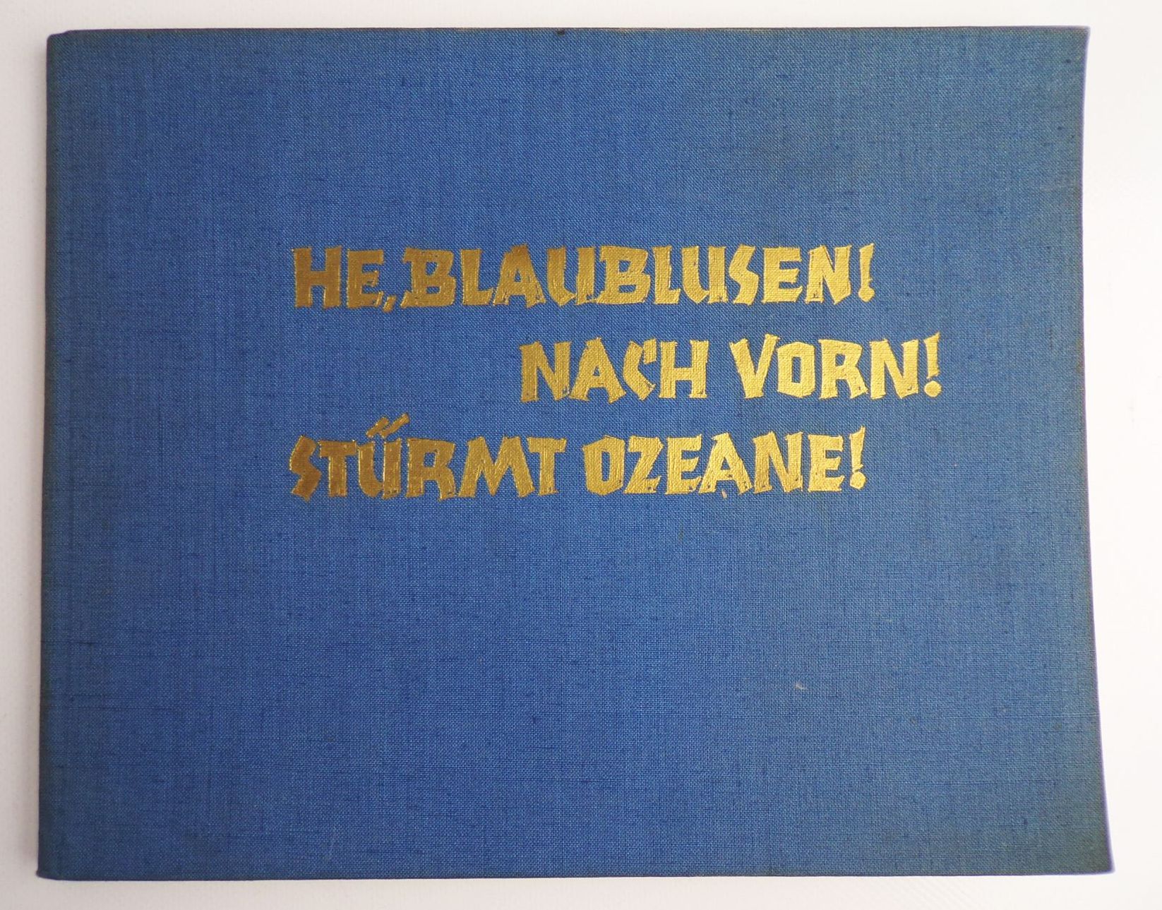 He Blaublusen Nach Vorn Stürmt Ozeane 1960 Marine Seestreitkräfte He Blaublusen Nach Vorn Stürmt Ozeane 1960 Marine Seestreitkräfte