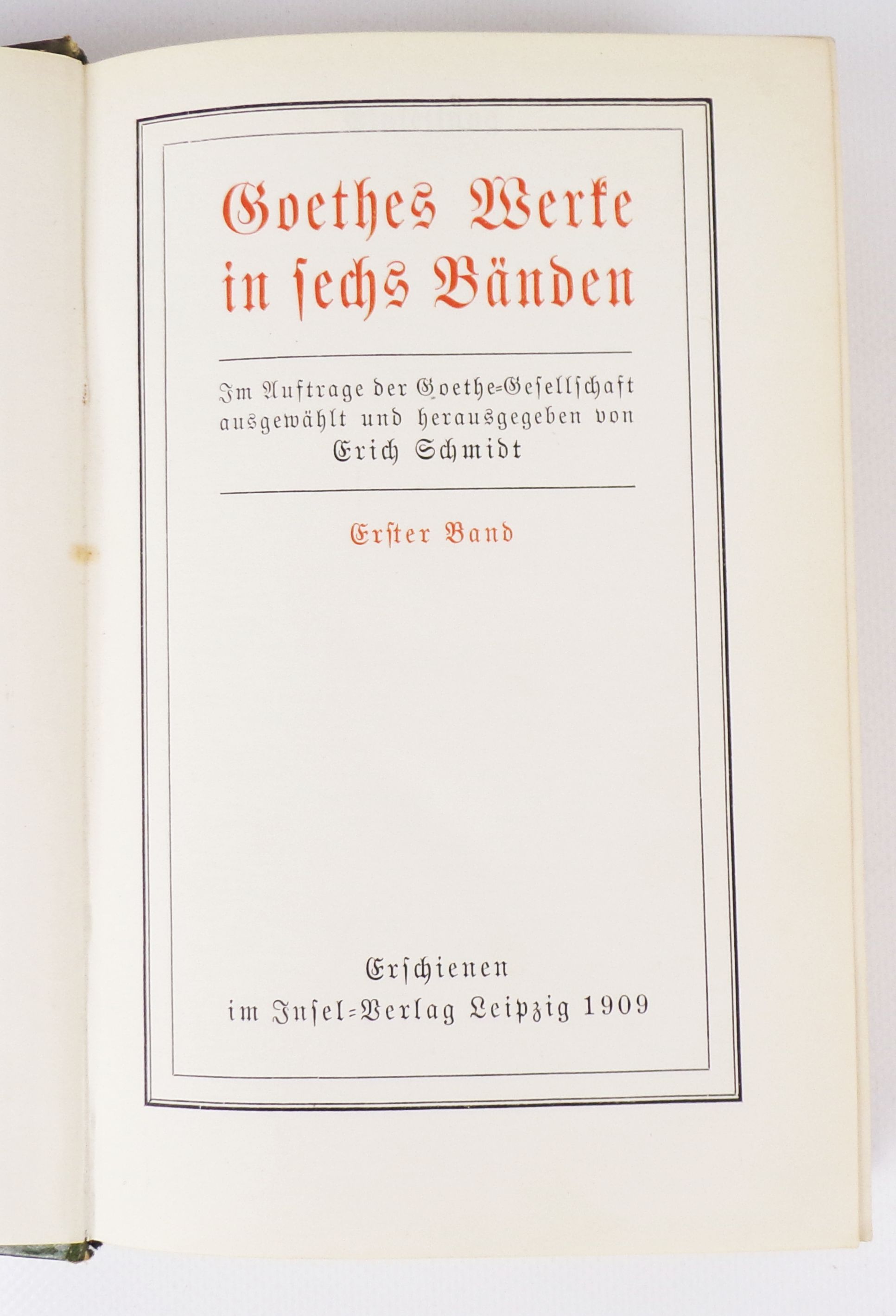 Goethes Werke in sechs Bänden Insel Verlag 1909 Goethe Goethes Werke in sechs Bänden Insel Verlag 1909 Goethe