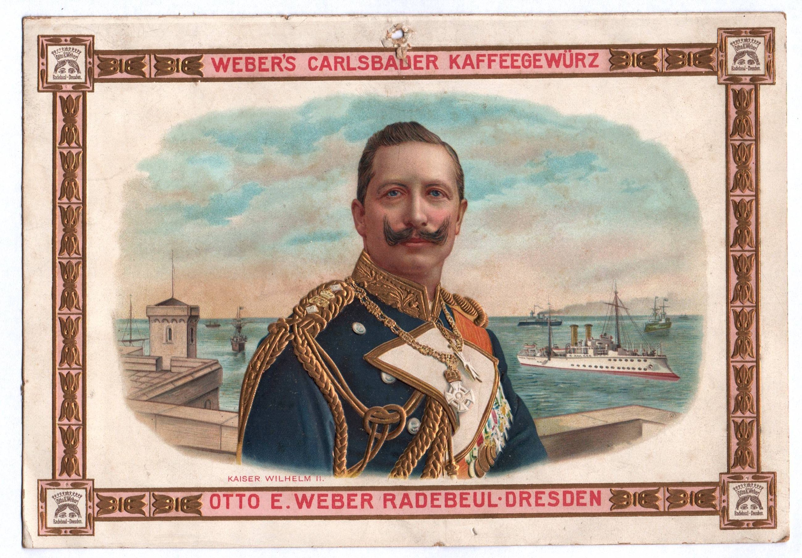 Prunk Sammelbild Kaiser Wilhelm II Otto Weber Radebeul Dresden um 1905 Litho