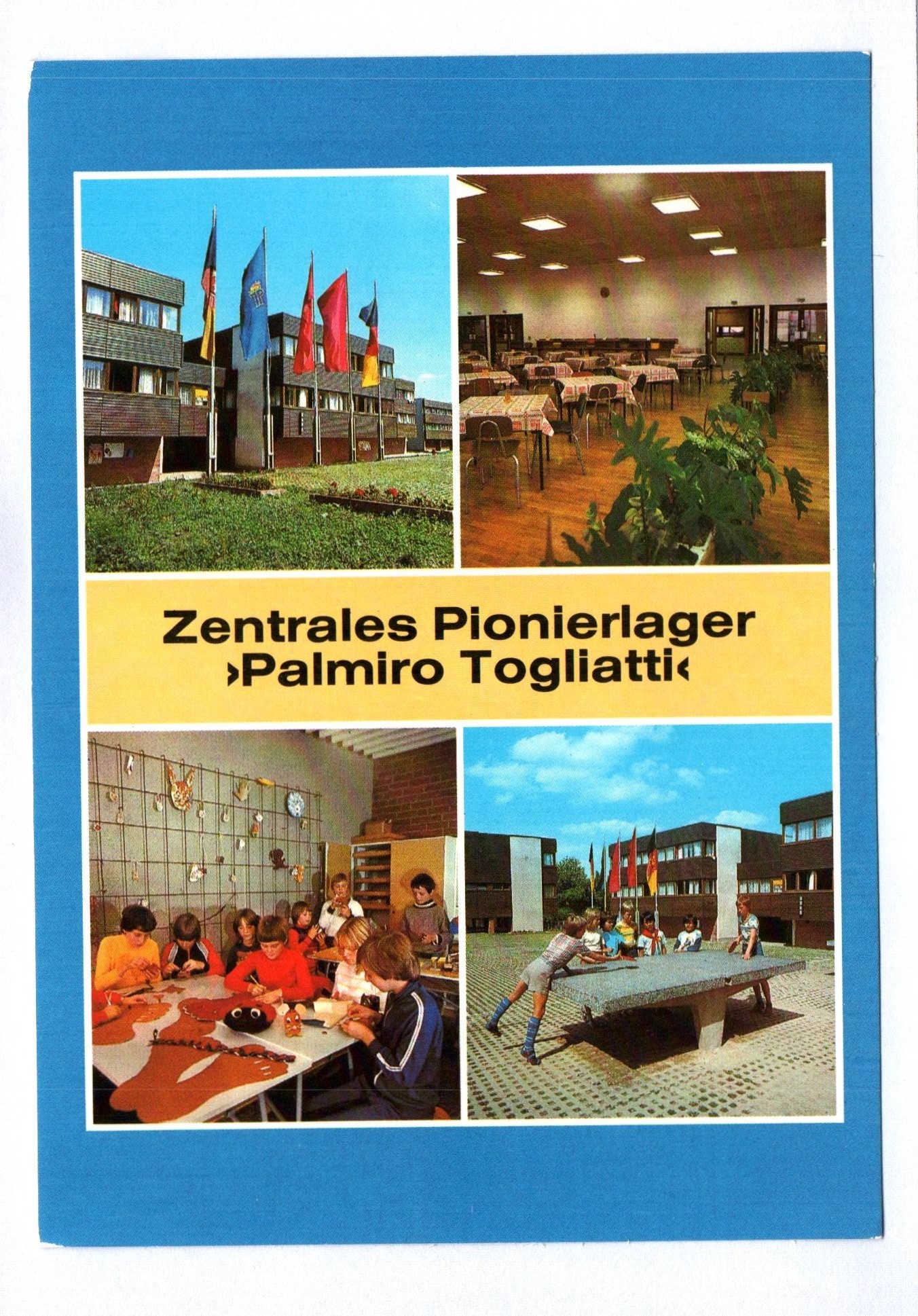 Ak Zentrales Pionierlager Palmiro Togliatti 1984 Karl Marx Stadt Ak Zentrales Pionierlager Palmiro Togliatti 1984 Karl Marx Stadt