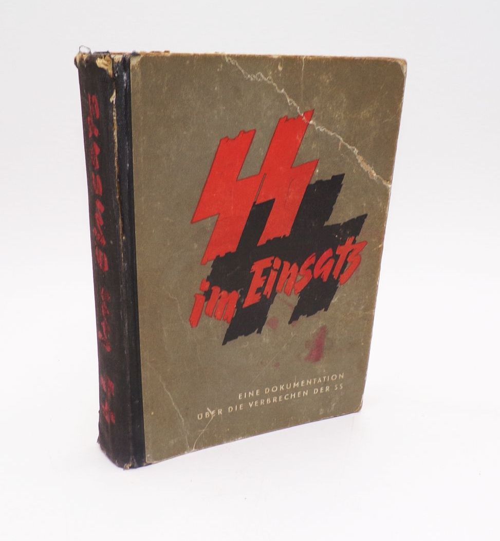 SS im Einsatz Eine Dokumentation über die Verbrechen der SS 1957 altes Buch
