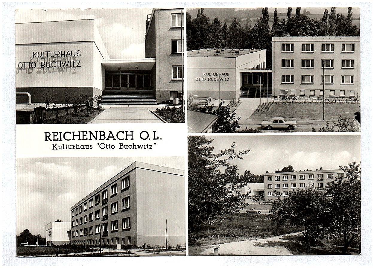 Ak Reichenbach OL Kulturhaus Otto Buchwitz Echtfoto DDR Ak Reichenbach OL Kulturhaus Otto Buchwitz Echtfoto DDR