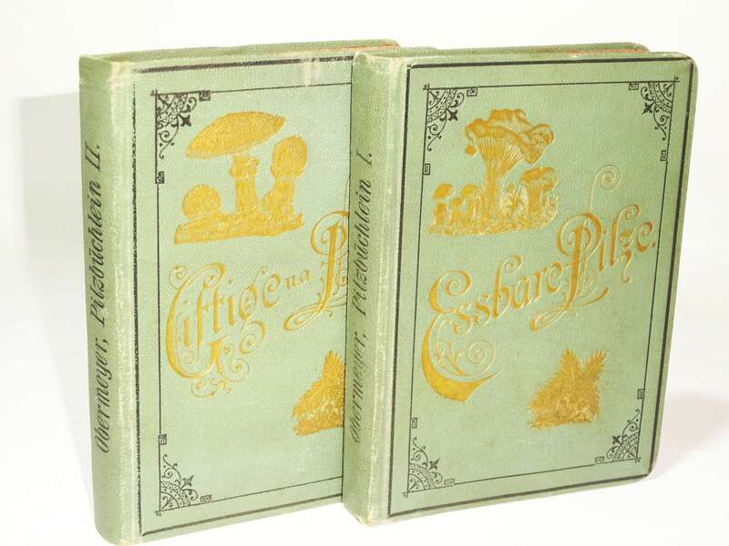 Pilz Büchlein 2 Bände 1899 Obermeyer Essbare Giftige Pilze Pilzkunde 