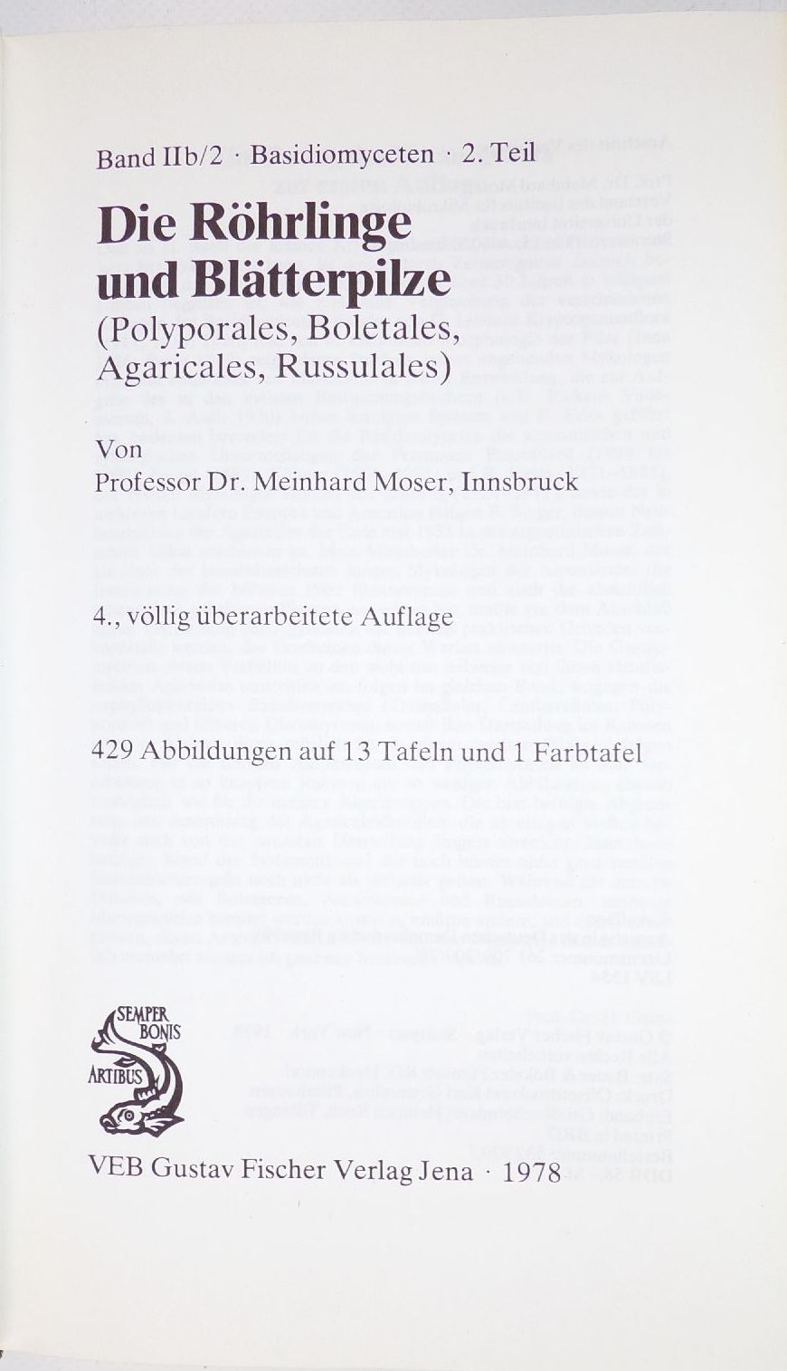 Die Röhrlinge und Blätterpilze 1978 Meinhard Moser Pilze Mykologie Buch