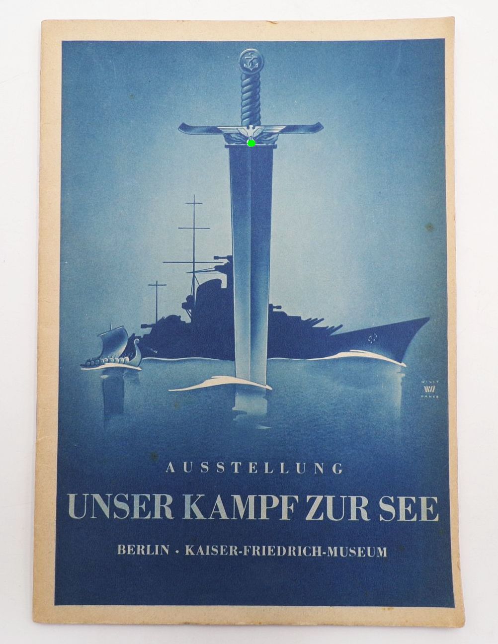 Ausstellung Unser Kampf zur See Berlin Kaiser Friedrich Museum 1942 Sonderschau