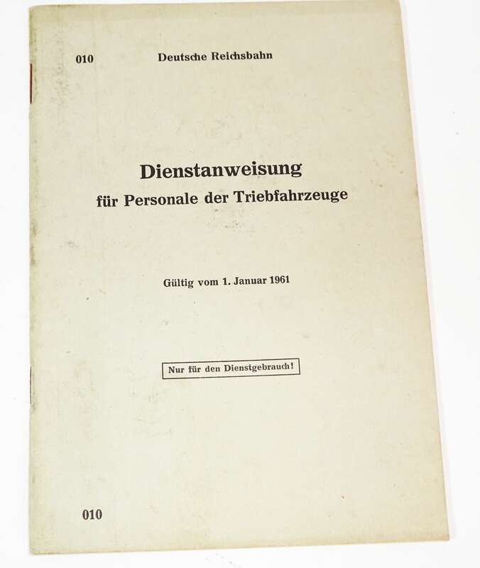 Deutsche Reichsbahn Dienstanweisung Lokomotiv Triebwagen Personal 1961 