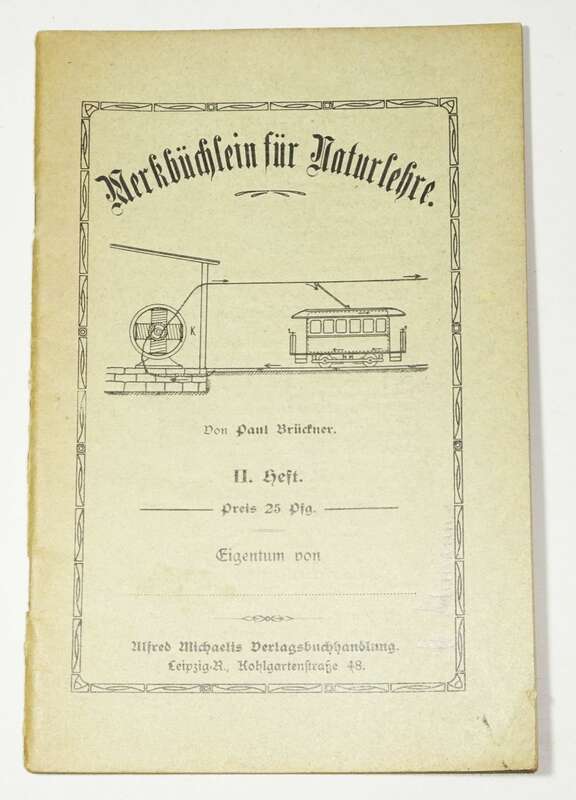 Merkbüchlein für Naturlehre Paul Brückner 1910er Physik Chemie