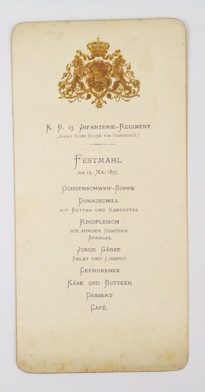 Speisekarte Königlich bayerisches 13 Infanterie Regiment 1897 Kaiser Franz Joseph