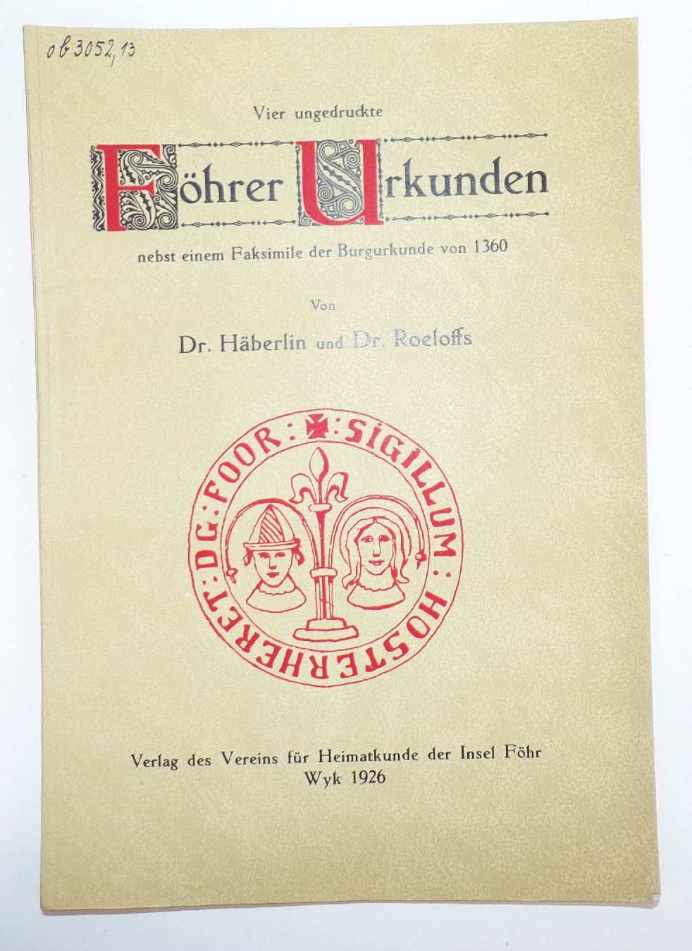 Insel Föhr Friesen Museum Jahrfeier Kulturgeschichte Urkunden Moose Biologie 1926