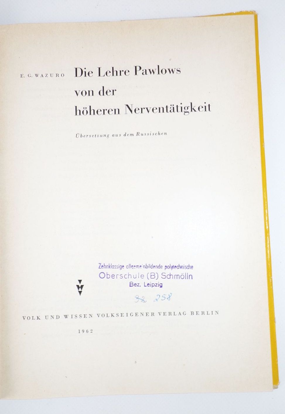 Pawlow höhere Nerventätigkeit 2 Bücher DDR Ausgaben