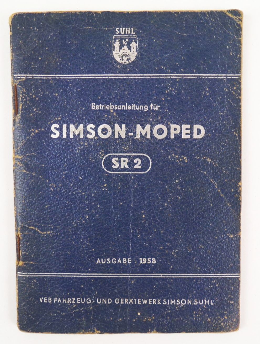 Betriebsanleitung Simson Moped SR2E Ausgabe 1958 Original