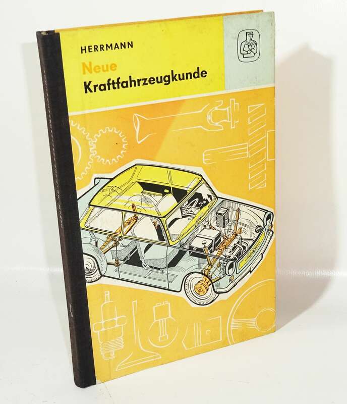 Herrmann Neue Kraftfahrzeugkunde 1967 DDR kfz Oldtimer 