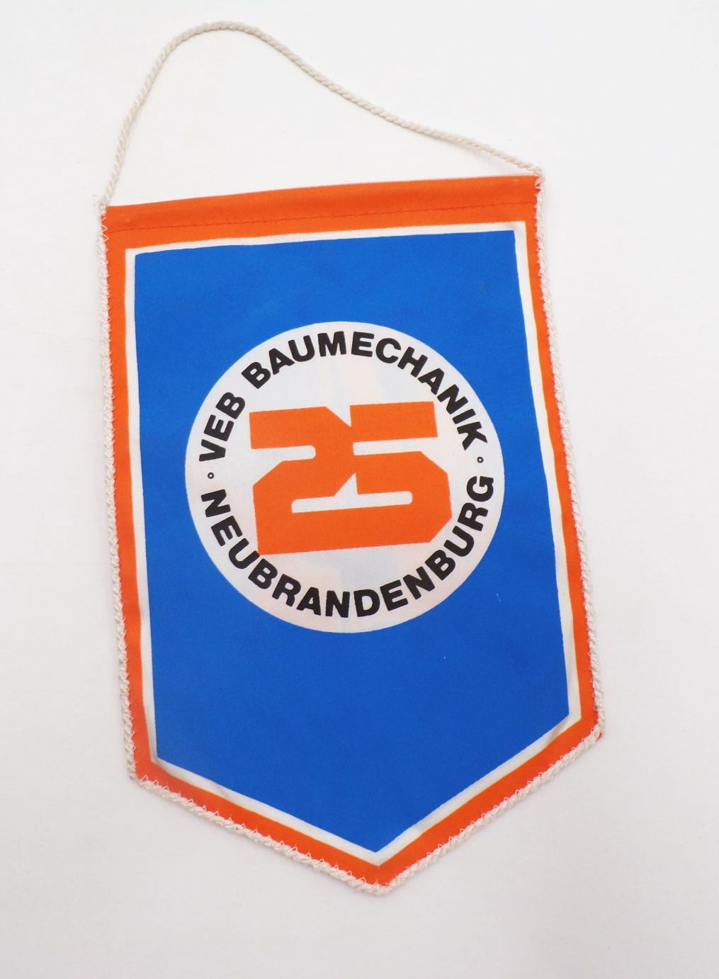 Jubiläum Wimpel 25 Jahre VEB Baumechanik Neubrandenburg DDR GDR Jubiläum Wimpel 25 Jahre VEB Baumechanik Neubrandenburg DDR GDR