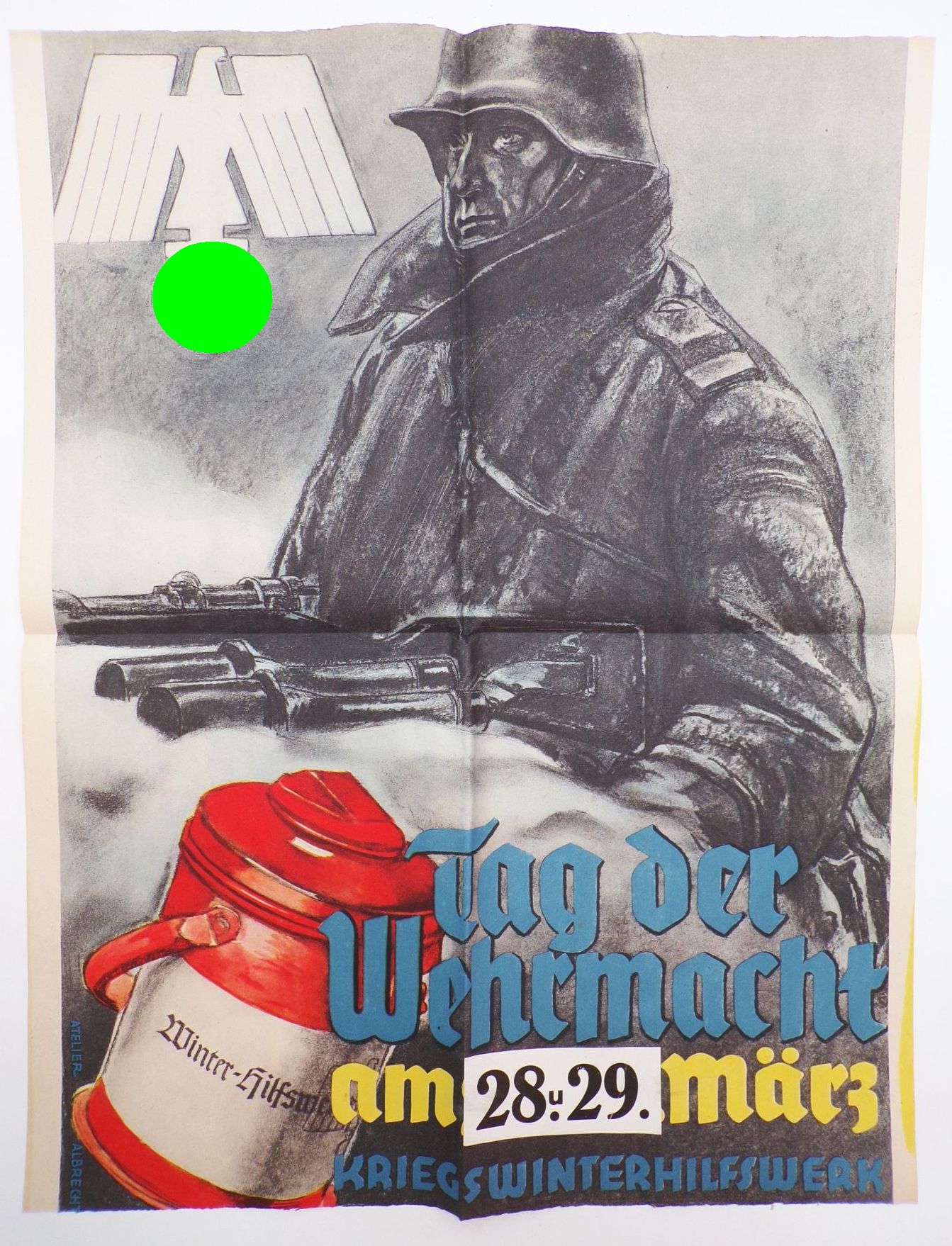 Original Plakat 2 Weltkrieg Tag der Wehrmacht WHW Spende Soldat mit MG Atelier Albrecht